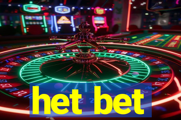 het bet